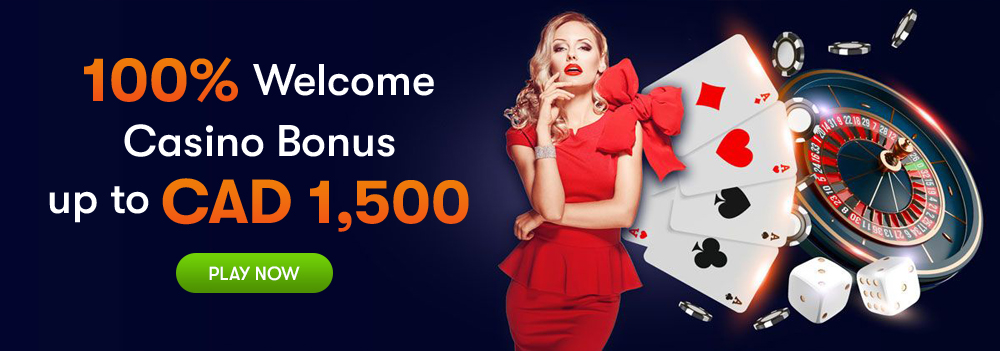 100% Welcome Casino Bonus up to CAD 1,500
